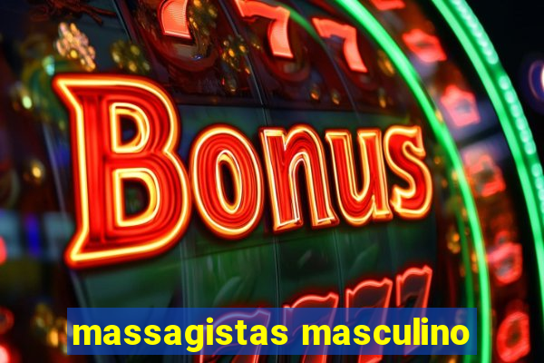 massagistas masculino